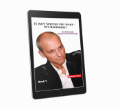 It isn't Success you want - It's Happiness! - Book 1 - as E-book (ePub version)
